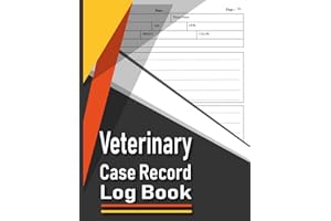Veterinary Case Log Book: Case Log For Veterinarians, Vet Record Case Report Notebook, Veterinary Medical Case Tracker "8,5x1