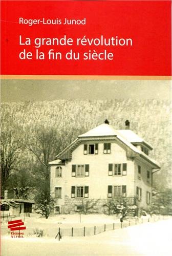 La  grande révolution de la fin du siècle