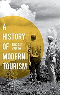 Histories Of Tourism Representation Identity And Conflict - 