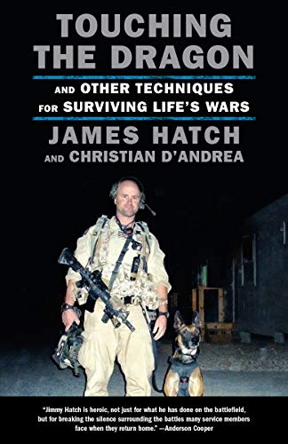 EBOOK Touching the Dragon: And Other Techniques for Surviving Life's Wars [K.I.N.D.L.E]