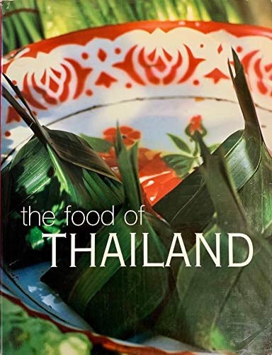 The Food of Thailand: A Journey for Food Lovers (Hardcover)