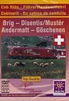 Führerstands-Mitfahrt - Brig - Disentis/Mustér - Andermatt - Göschenen 2 (film)
