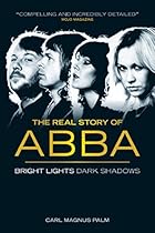 Abba: Bright Lights Dark Shadows