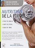 Nutrition de la force (Mon coach remise en forme) (French Edition) by 