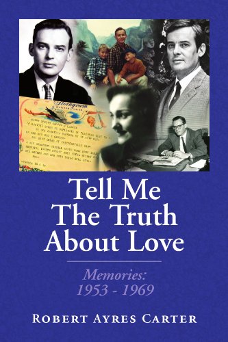 Tell Me The Truth About Love: Memories: 1953-1969