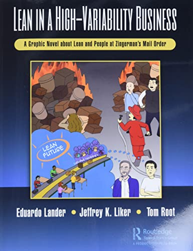 Lean in a High-Variability Business: A Graphic Novel about Lean and People at Zingerman’s Mail Order