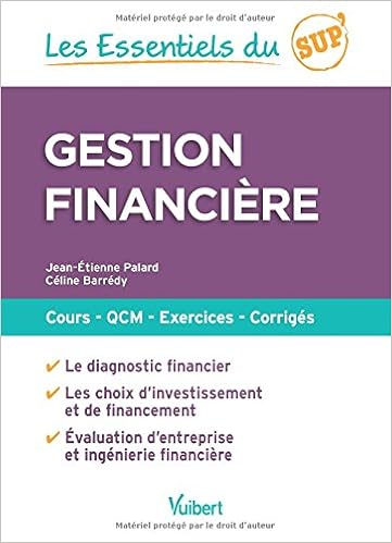 Gestion financière - Cours, QCM, entraînement, corrigés, by Jean etienne Palard CÃ©line BarrÃ©dy