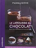 Le Larousse du chocolat (French Edition) by