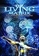 Living Matrix, alternative medicine, complementary medicine, CAM, healthcare, 