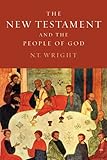 The New Testament and the People of God/ Christian Origins and the Question of God, Vol.1 (Christian Origins and the Question of God (Paperback))
