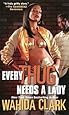 Every Thug Needs A Lady