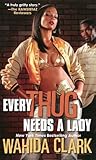 Every Thug Needs A Lady