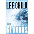 61 Hours (Jack Reacher, Book 14)