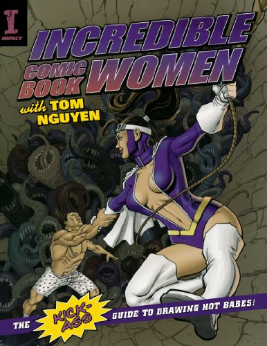 Incredible Comic Book Women with Tom Nguyen: The Kick-Ass Guide to Drawing Hot Babes!, Books Central