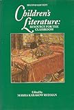 Children's Literature : Resource for the Classroom, , 0926842315
