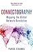Connectography: Mapping the Global Network Revolution - Book by Parag Khanna