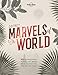 Secret Marvels of the World: 360 extraordinary places you never knew existed and where to find them by Lonely Planet