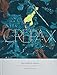 The Complete Crepax: The Time Eater and Other Stories by 