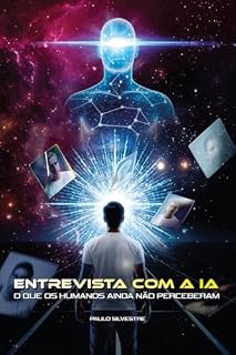 Livro Entrevista com a IA: o que os humanos ainda não perceberam