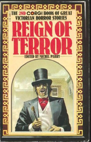 "Reign of Terror - the 2nd Corgi Book Of Great Victorian Horror Stories" av Michel Parry (Editor)