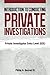 Introduction to Conducting Private Investigations: Private Investigator Entry Level (02E) (2nd Edition)