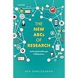 The New ABCs of Research: Achieving Breakthrough Collaborations