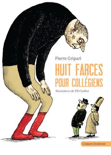 Huit farces pour collégiens by Pierre Gripari