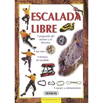 La escalada libre (Pequeñas Joyas)