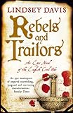 Front cover for the book Rebels and Traitors by Lindsey Davis