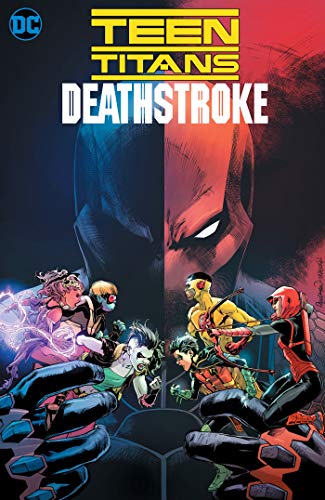 Teen Titans/Deathstroke: The Terminus Agenda by Adam Glass, Christopher Priest