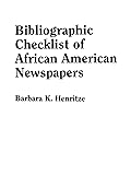 Bibliographic Checklist of African American