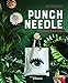Punch needle: 27 créations à broder (EYROLLES) (French Edition) by 