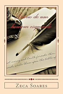 Livro Diario de um homem esquecido ("Diário de um homem esquecido"/"Crónicas de um homem só/ "Fragmentos de mim..." Livro 1)