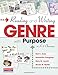 Reading and Writing Genre with Purpose in K-8 Classrooms