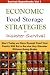 Economic Food Storage Strategies for Disaster Survival: Start Today and Have Enough Food Your Family by Sandy Gee