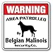 BELGIAN MALINOIS Security Sign Area Patrolled by dog pet warning breeder vet