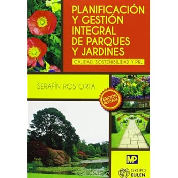 Planificación y gestión integral de parques y jardines Planificación y gestión integral de parques y jardines