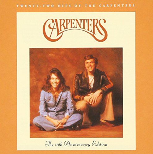 CARPENTERS - Twenty-Two Hits Of The Carpenters 10th Anniv. Ed. - Zortam Music