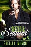Seized & Seduced: A paranormal shifter menage mmf romance (House of the Cat Book 3)