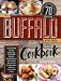 The Buffalo New York Cookbook: 70 Recipes from The Nickel City by 