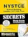 NYSTCE School Building Leader (107/108) Test Secrets Study Guide: NYSTCE Exam Review for the New York State Teacher Certification Examinations.