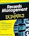 Records Management For Dummies