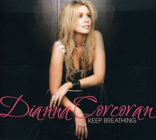 DIANNA CORCORAN - Keep Breathing - Zortam Music