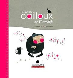 Les  petits cailloux de Mamayé
