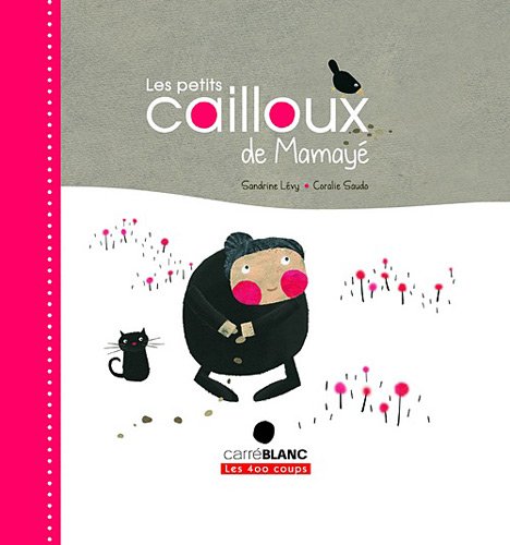 Les  petits cailloux de Mamayé