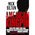 American Kingpin: The Epic Hunt for the Criminal Mastermind behind the Silk Road Drugs Empire