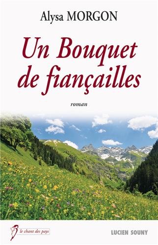 Un  bouquet de fiançailles