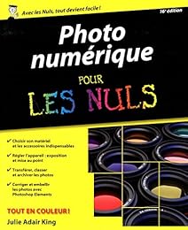 Photo numérique pour les nuls