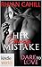 Dare To Love Series: Her Daring Mistake (Kindle Worlds Novella)