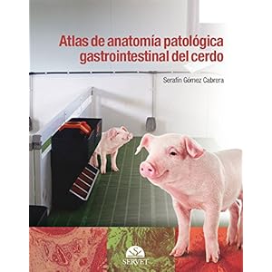Atlas de anatomÃ­a patolÃ³gica gastrointestinal del cerdo